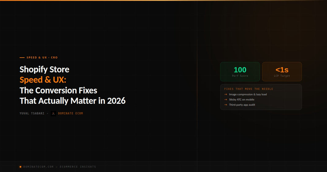 Shopify Store Speed & UX: The Conversion Fixes That Actually Matter in 2026